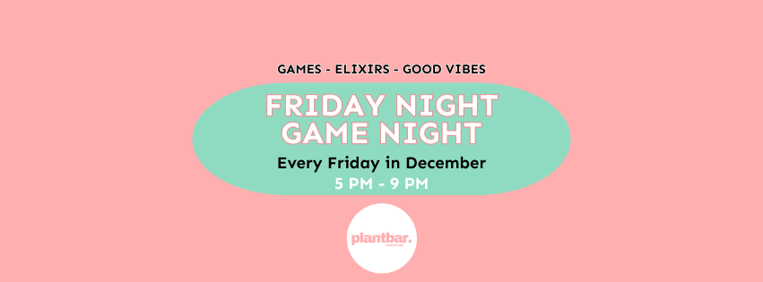 <h1 class="tribe-events-single-event-title">Friday Night Game Night Hosted by Plant Bar</h1>
