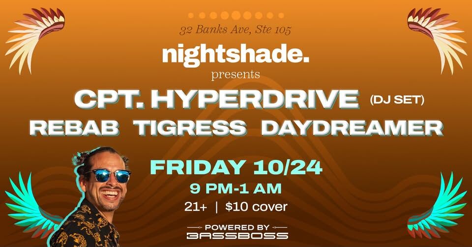 <h1 class="tribe-events-single-event-title">Nightshade Presents: Cpt. Hyperdrive, Rebab, Tigress, & Daydreamer</h1> <h1 class="tribe-events-single-event-title">Nightshade Presents: Cpt. Hyperdrive, Rebab, Tigress, & Daydreamer</h1>